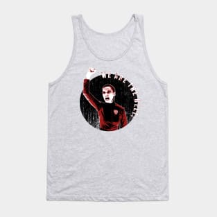 Camina Drummer - We Are The Belt! Tank Top